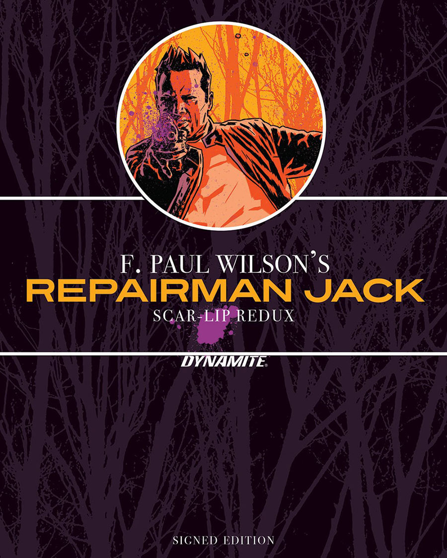 F Paul Wilsons Repairman Jack Scar-Lip Redux HC Signed Edition