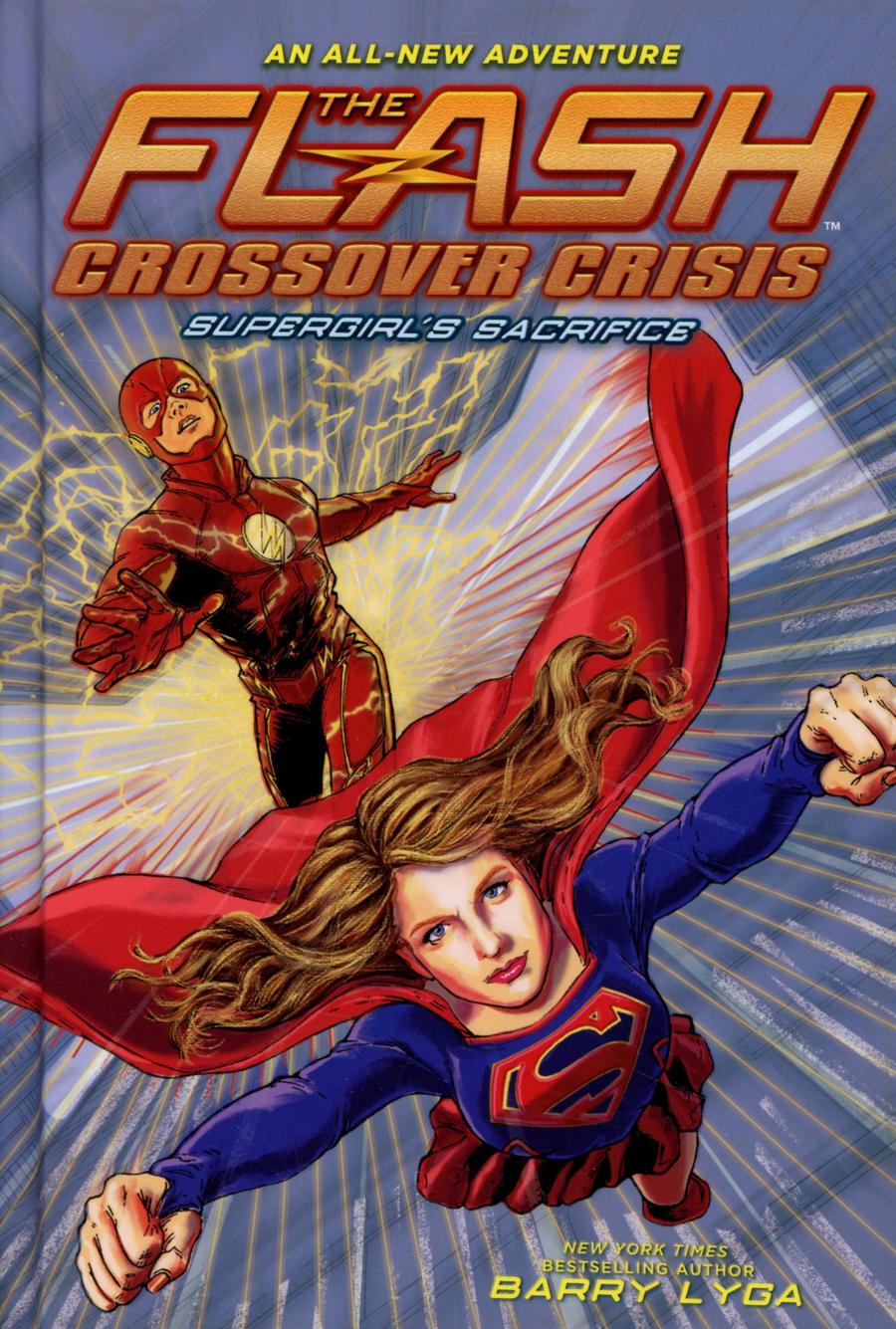 Flash Crossover Crisis Vol 2 Supergirls Sacrifice Prose Novel HC