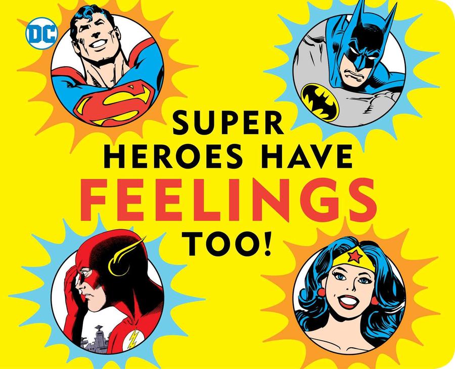 DC Super Heroes Have Feelings Too Board Book HC