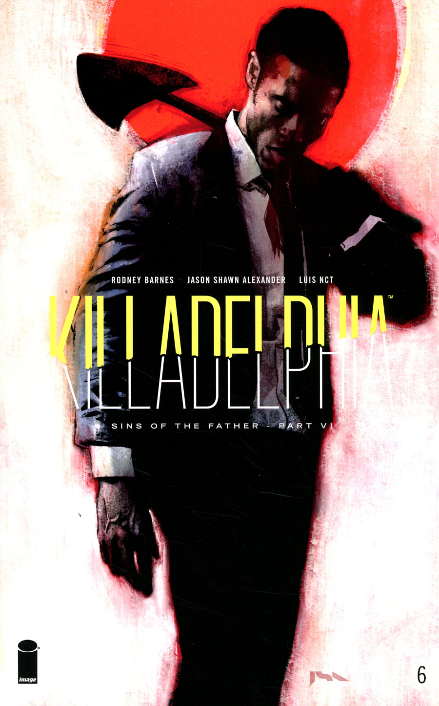 Killadelphia #6 Cover A Regular Jason Shawn Alexander Cover