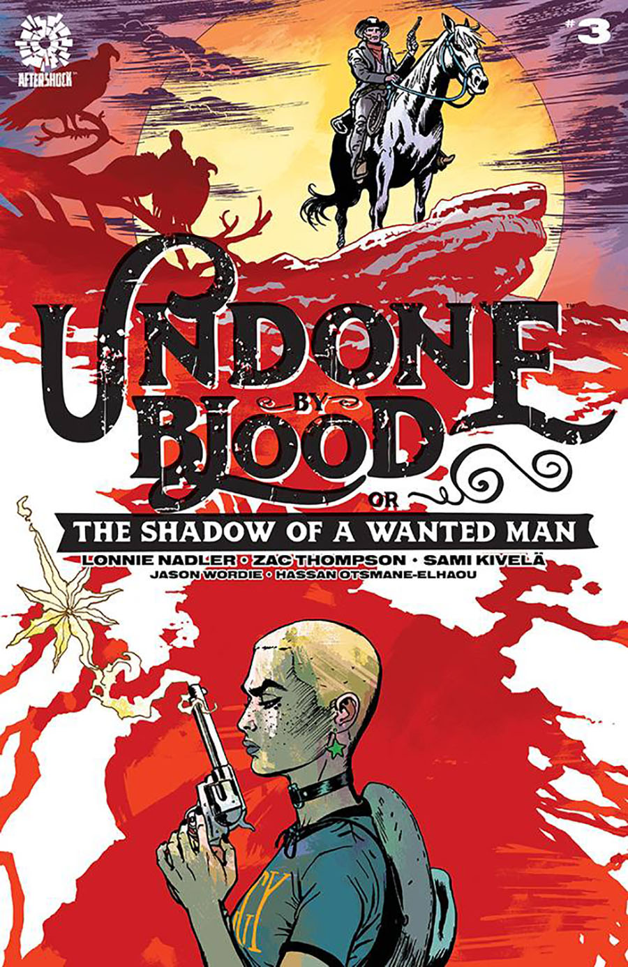 Undone By Blood Or The Shadow Of A Wanted Man #3