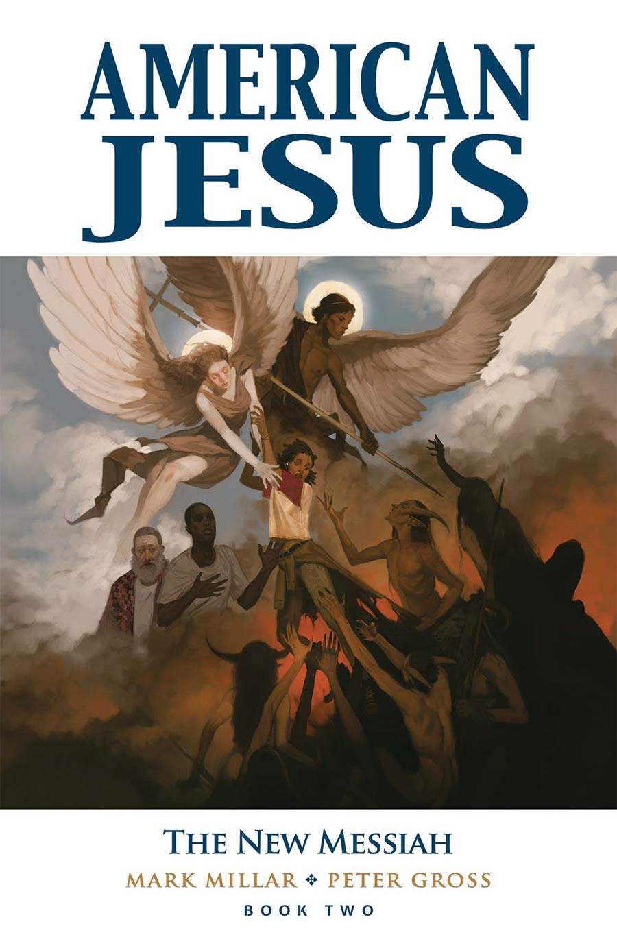 American Jesus Vol 2 The New Messiah TP