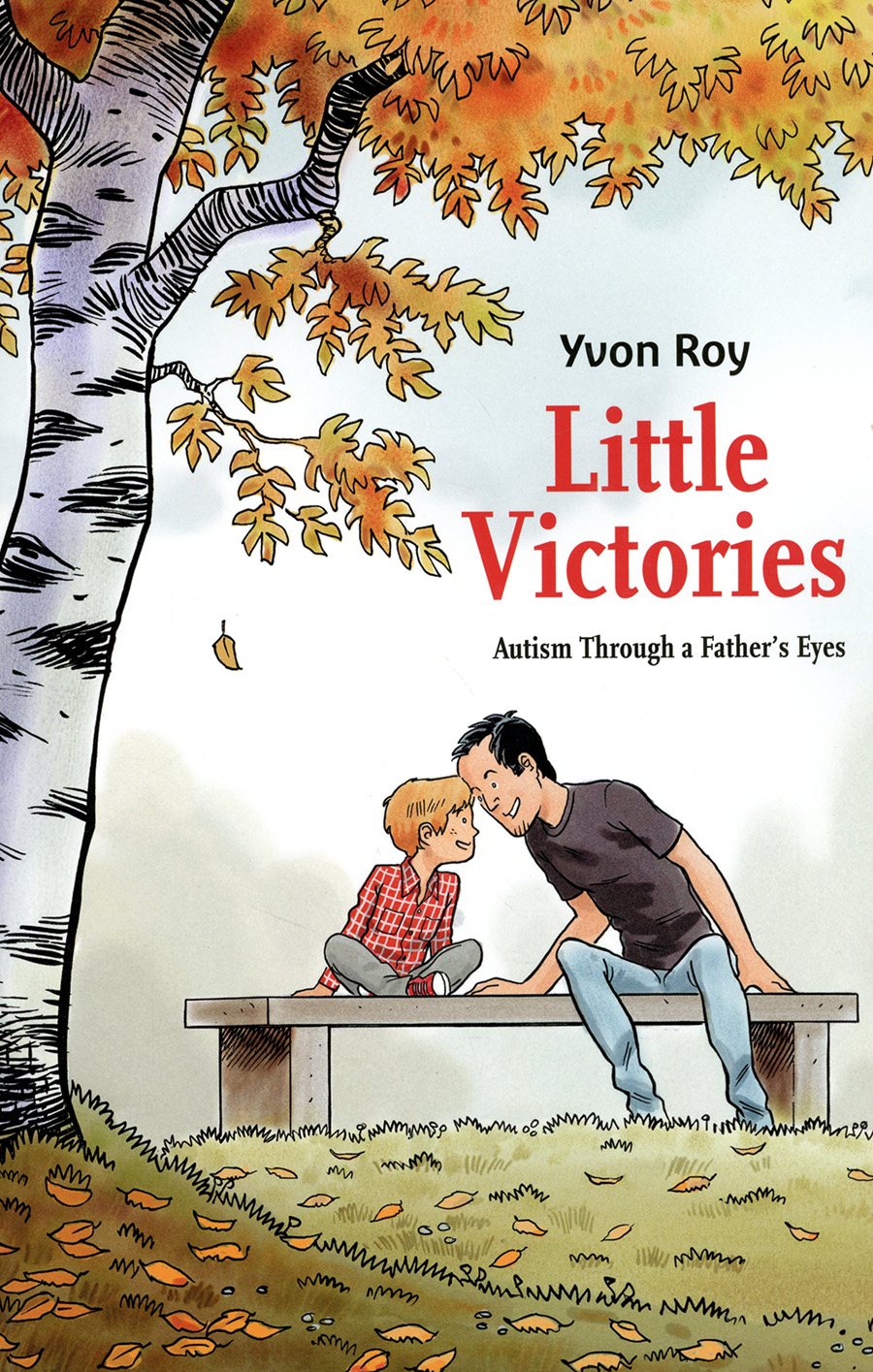 Little Victories Autism Through A Fathers Eyes TP