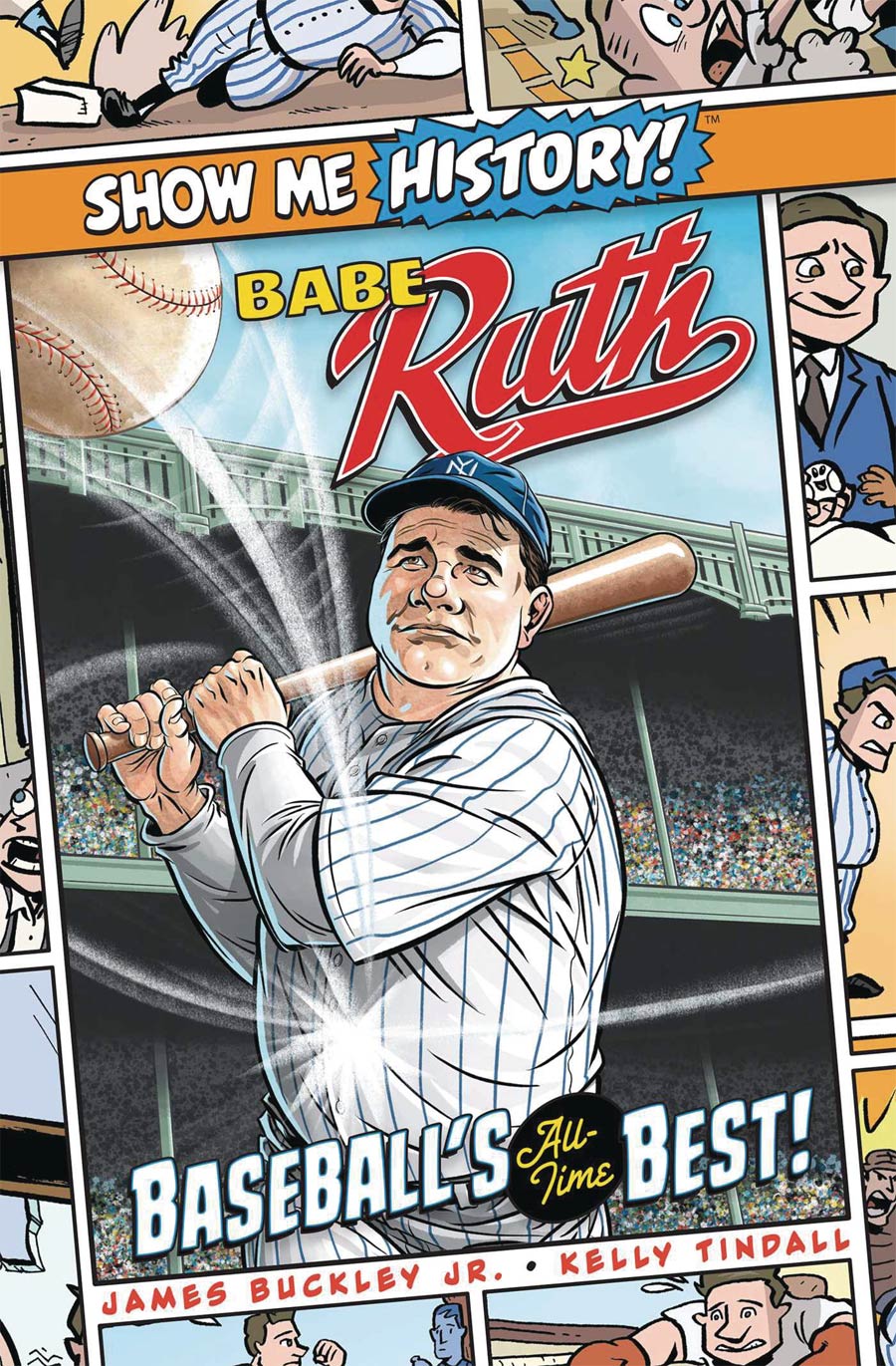 Show Me History Babe Ruth Baseballs All-Time Best HC