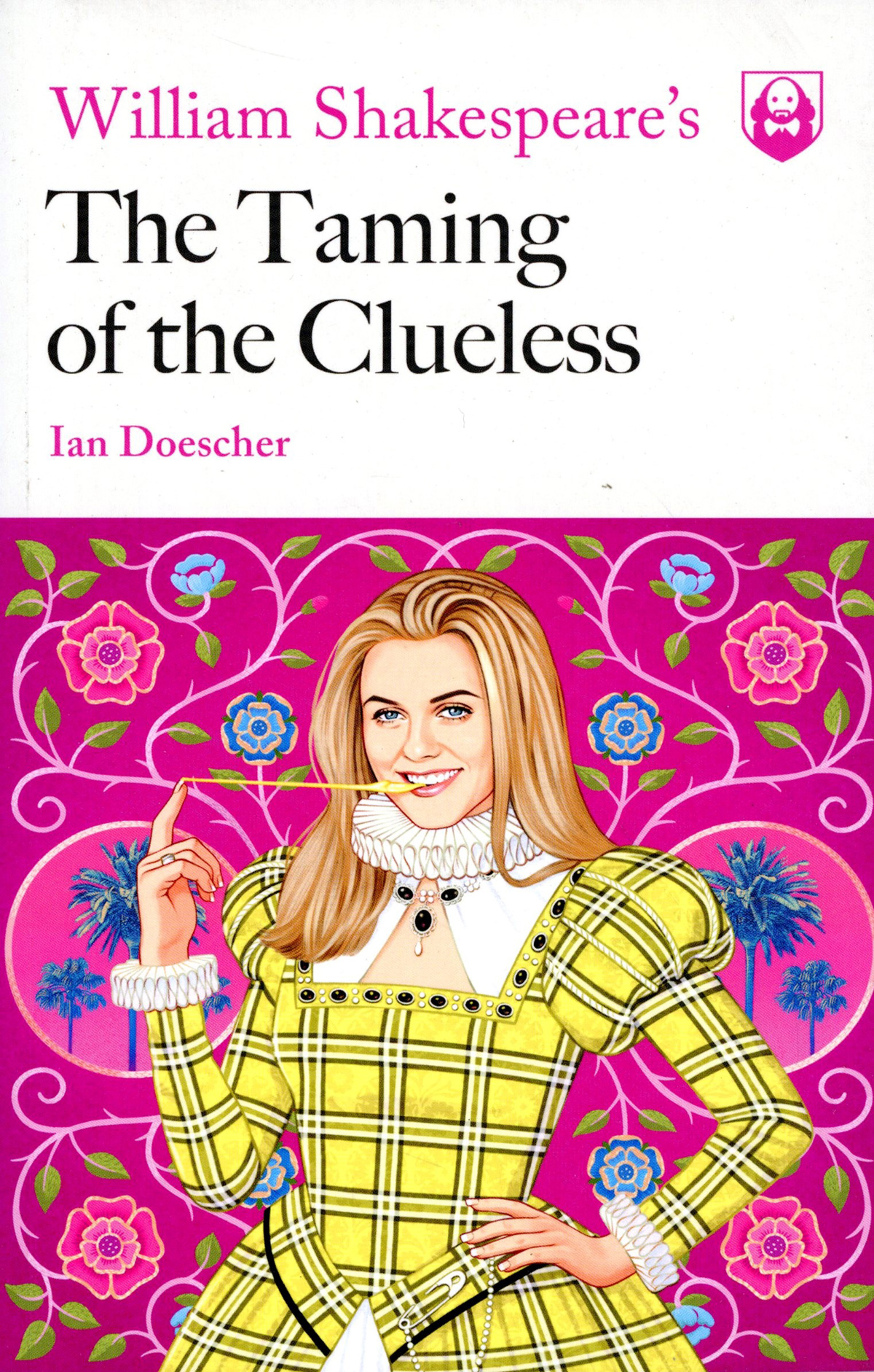 William Shakespeares Taming Of The Clueless TP