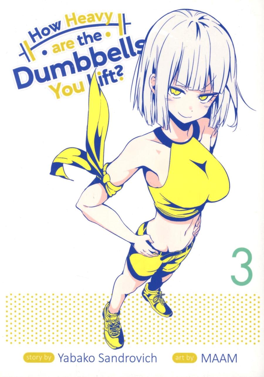 How Heavy Are The Dumbbells You Lift Vol 3 GN