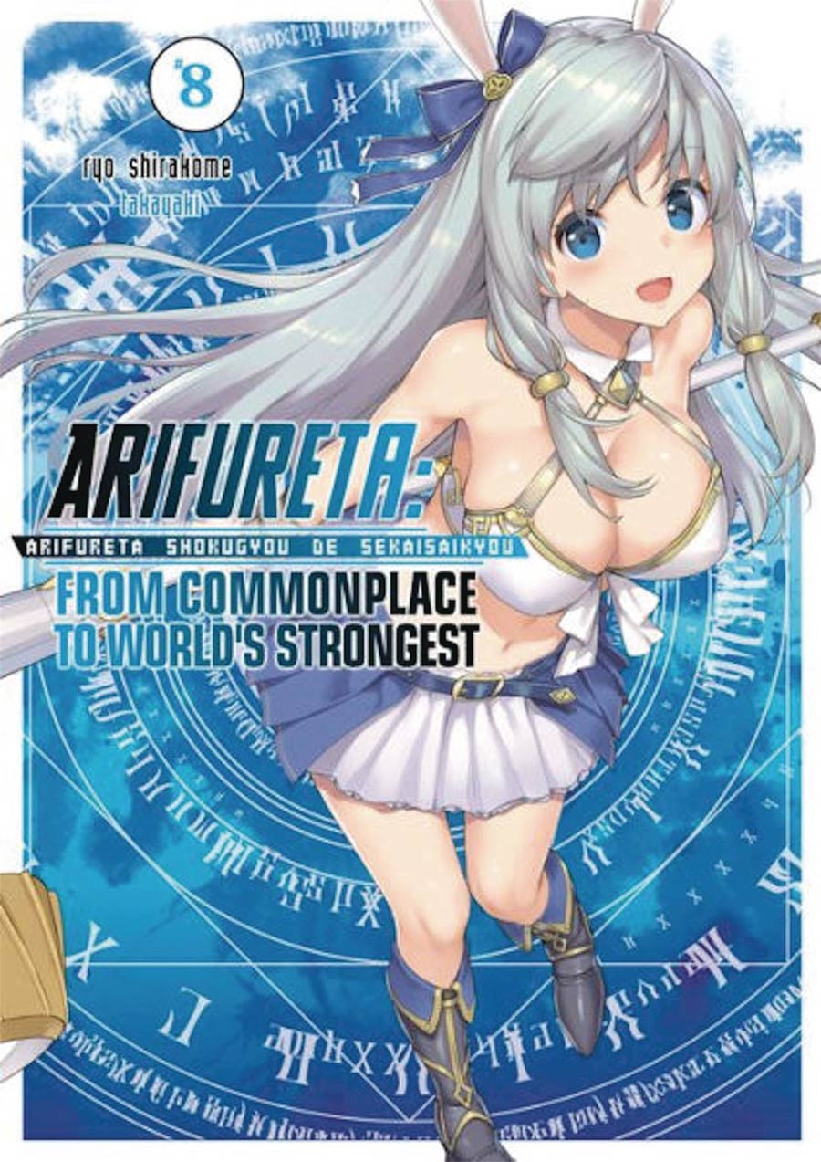 Arifureta From Commonplace To Worlds Strongest Light Novel Vol 8