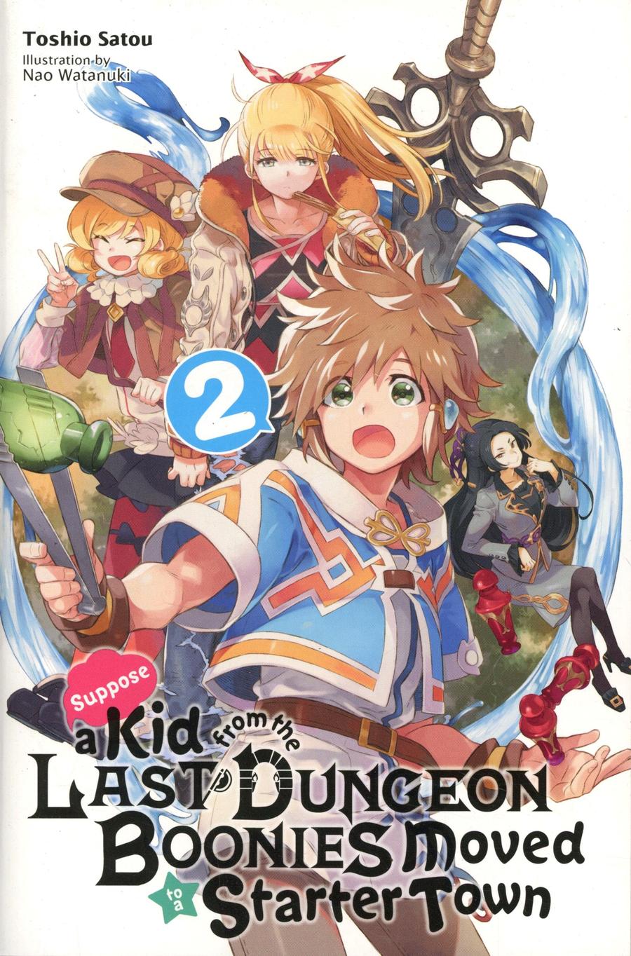 Suppose A Kid From The Last Dungeon Boonies Moved To A Starter Town Light Novel Vol 2