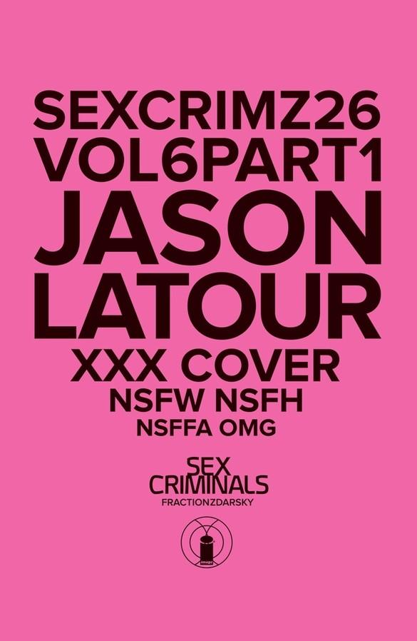 Sex Criminals #26 Cover C Variant Jason Latour XXX Cover Without Polybag