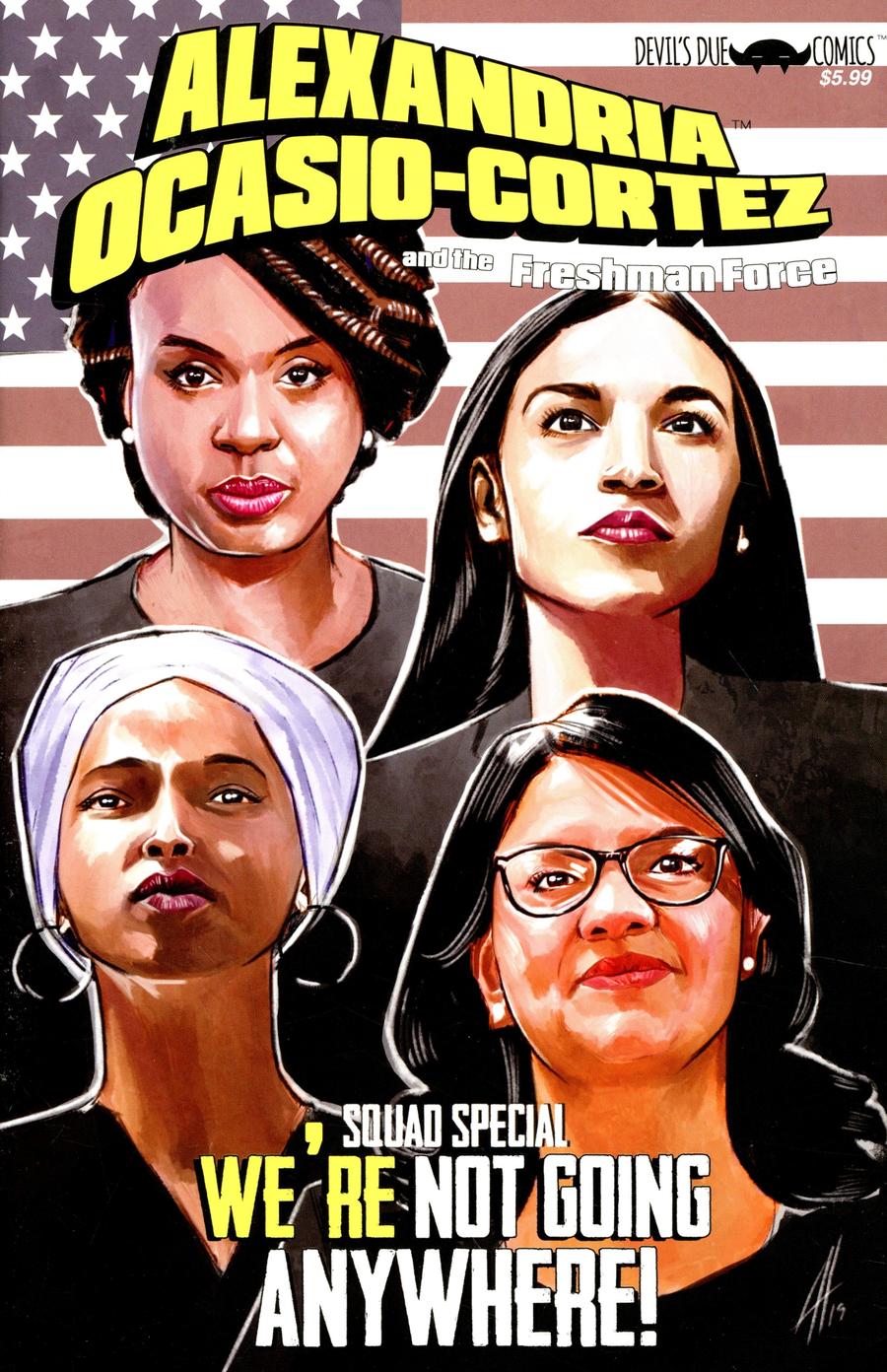 Alexandria Ocasio-Cortez And The Freshman Force Squad #1 Cover F 2nd Ptg