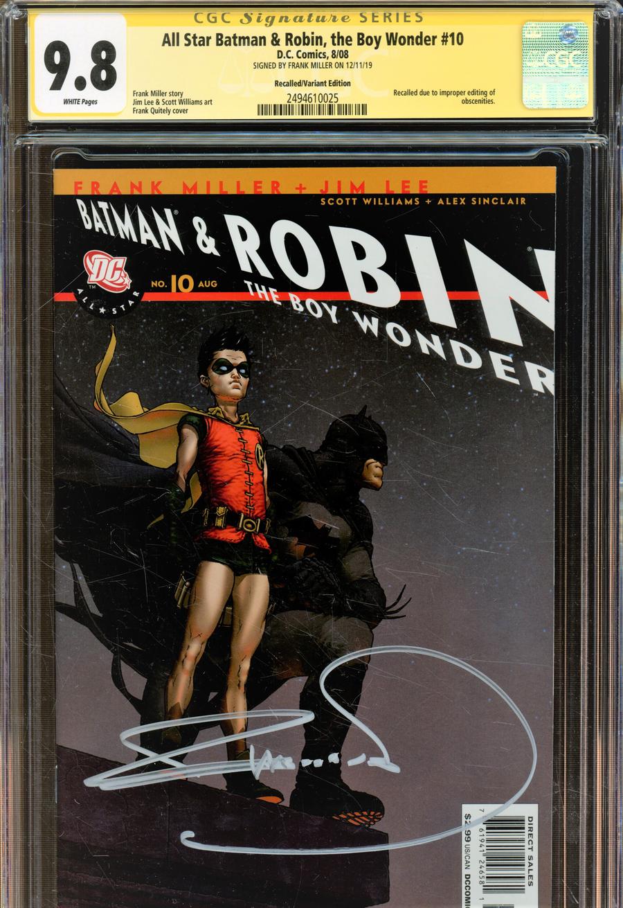 All Star Batman And Robin The Boy Wonder #10 Cover G Variant Recalled Cover Signed By Frank Miller CGC 9.8