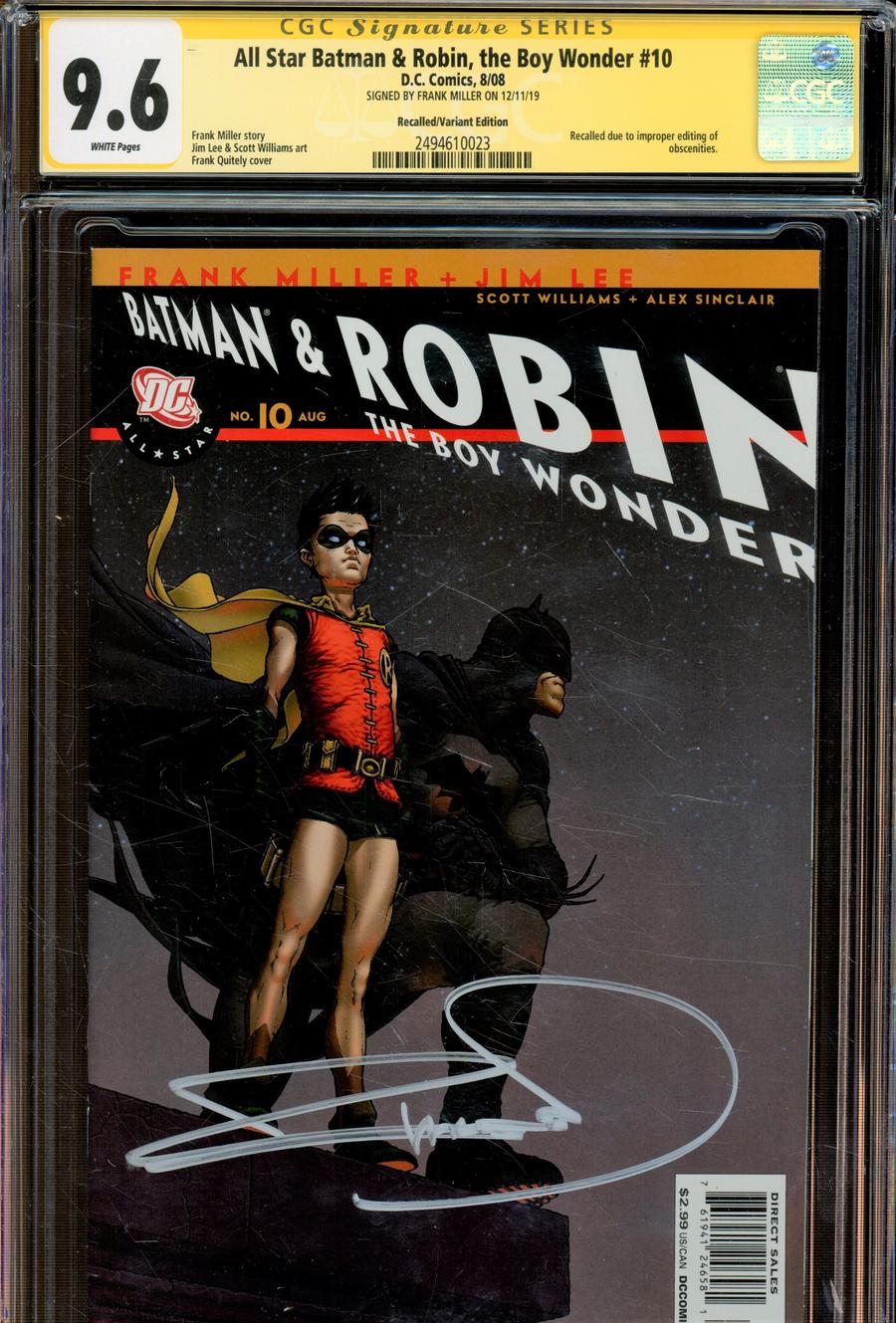 All Star Batman And Robin The Boy Wonder #10 Cover H Variant Recalled Cover Signed By Frank Miller CGC 9.6