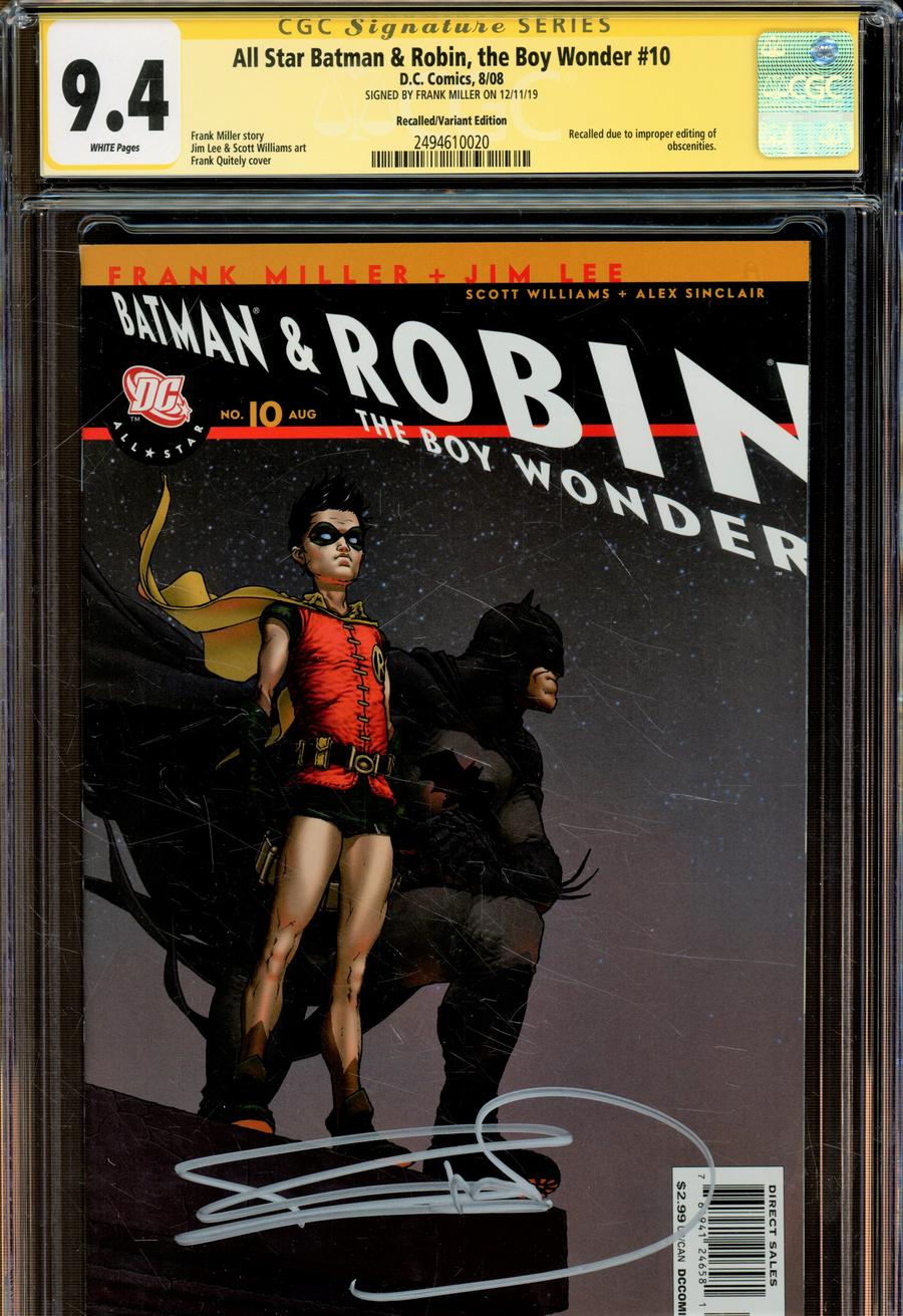 All Star Batman And Robin The Boy Wonder #10 Cover I Variant Recalled Cover Signed By Frank Miller CGC 9.4