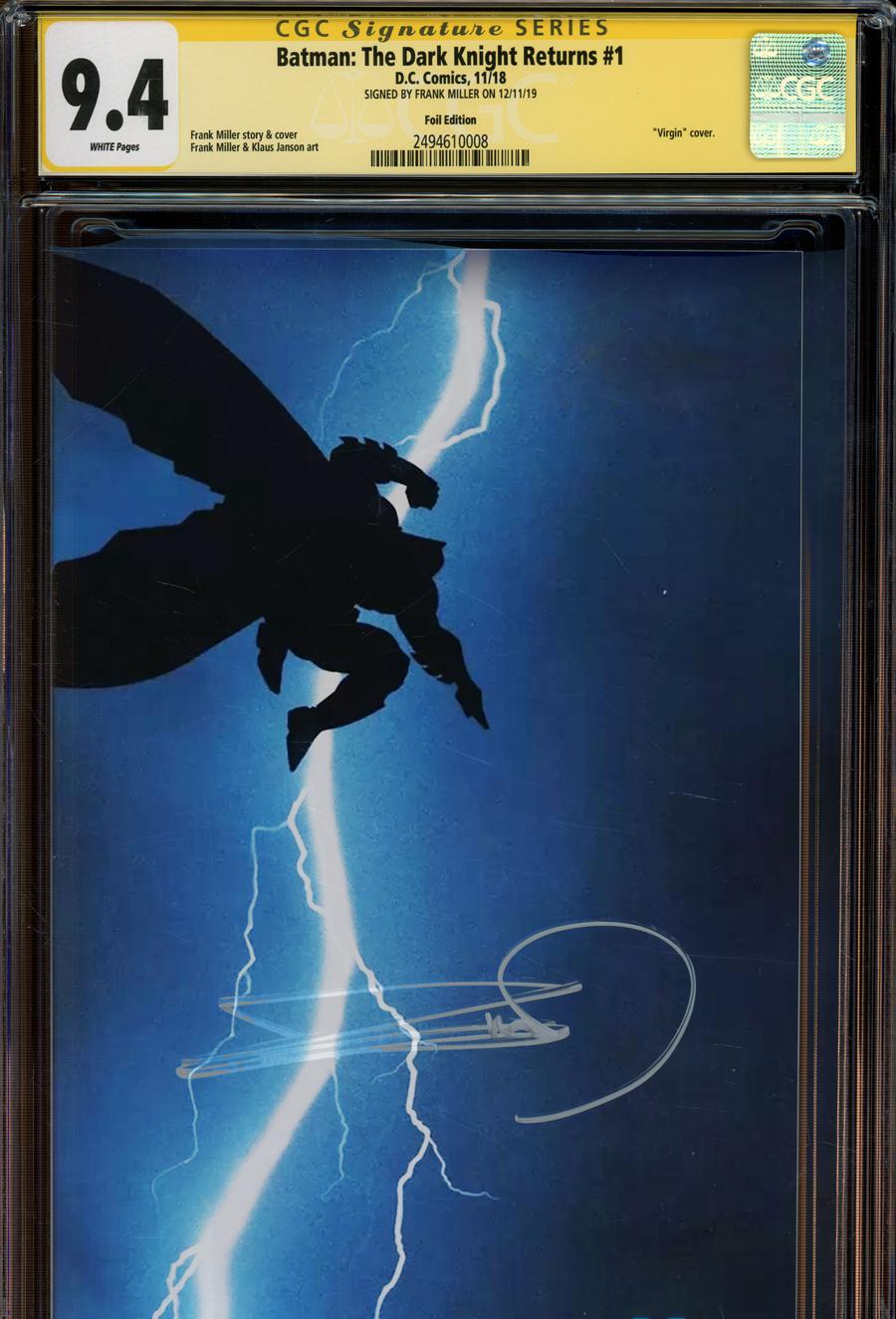 Batman The Dark Knight Returns #1 Cover L Foil Cover Signed By Frank Miller CGC 9.4
