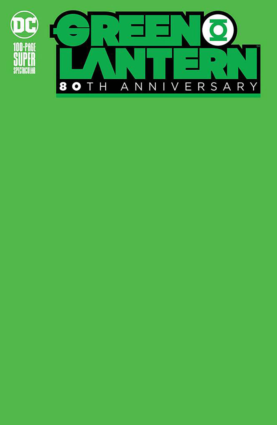 Green Lantern 80th Anniversary 100-Page Super Spectacular #1 Cover J Variant Green Blank Cover