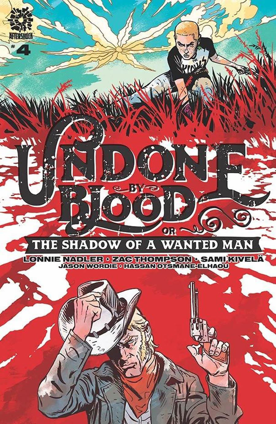 Undone By Blood Or The Shadow Of A Wanted Man #4