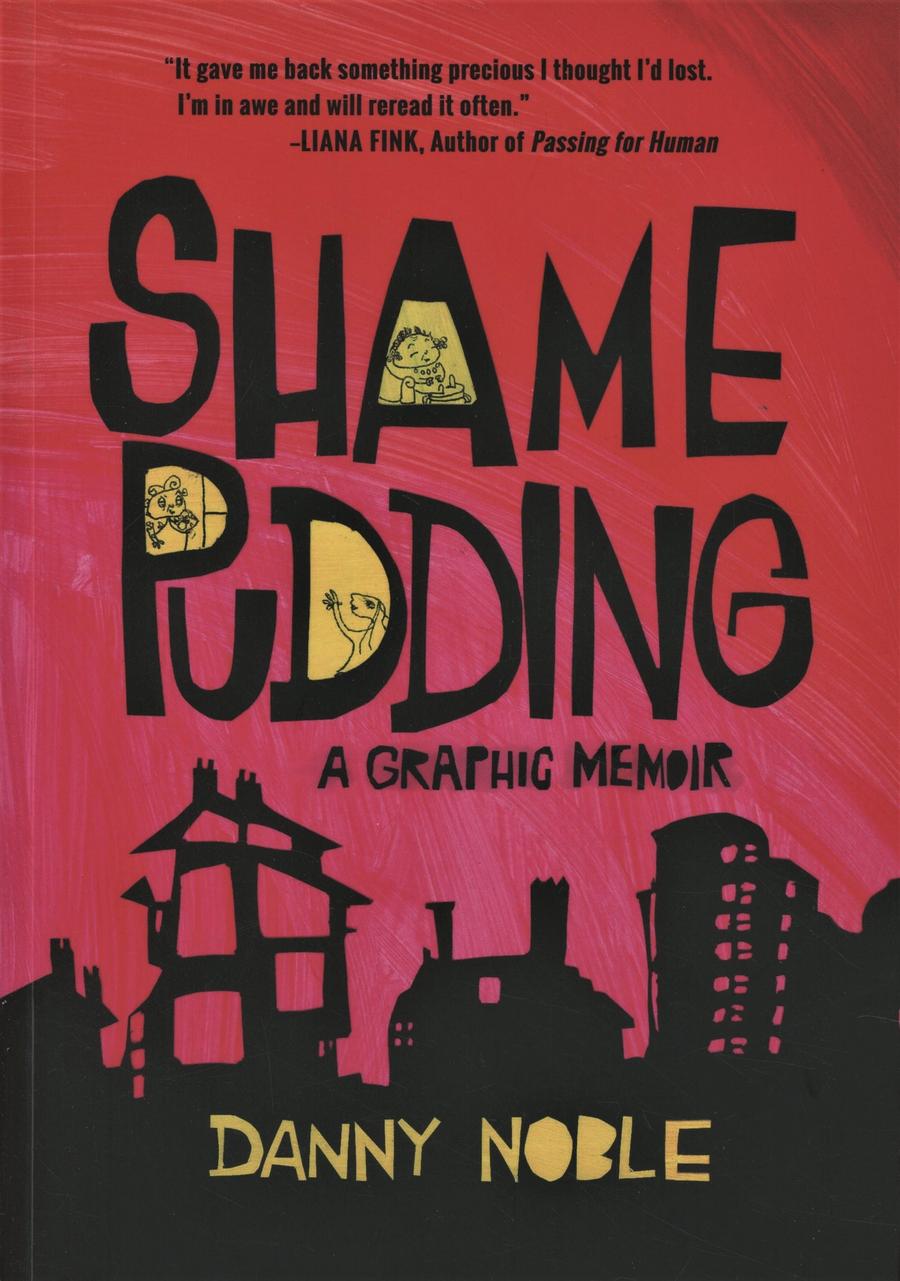 Shame Pudding A Graphic Memoir SC