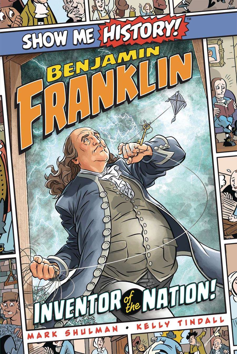 Show Me History Benjamin Franklin HC