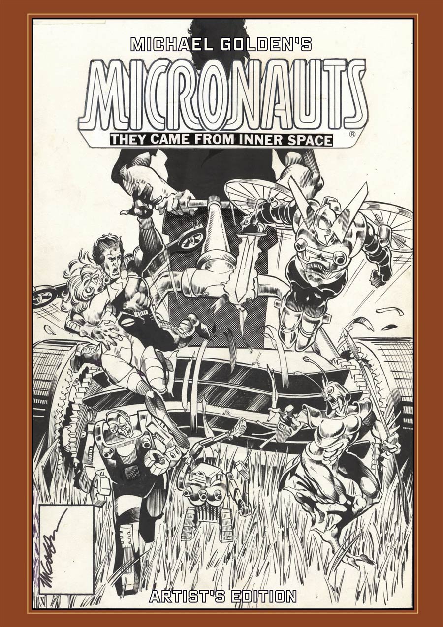Michael Goldens Micronauts Artists Edition HC
