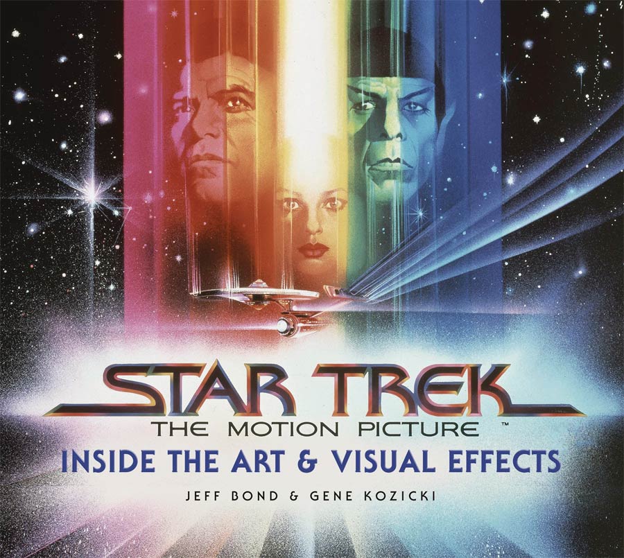 Star Trek The Motion Picture Inside The Art And Visual Effects HC