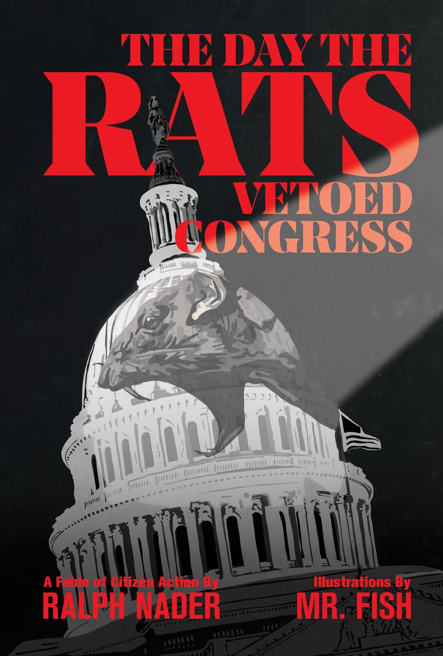 Day The Rats Vetoed Congress Illustrated Prose HC