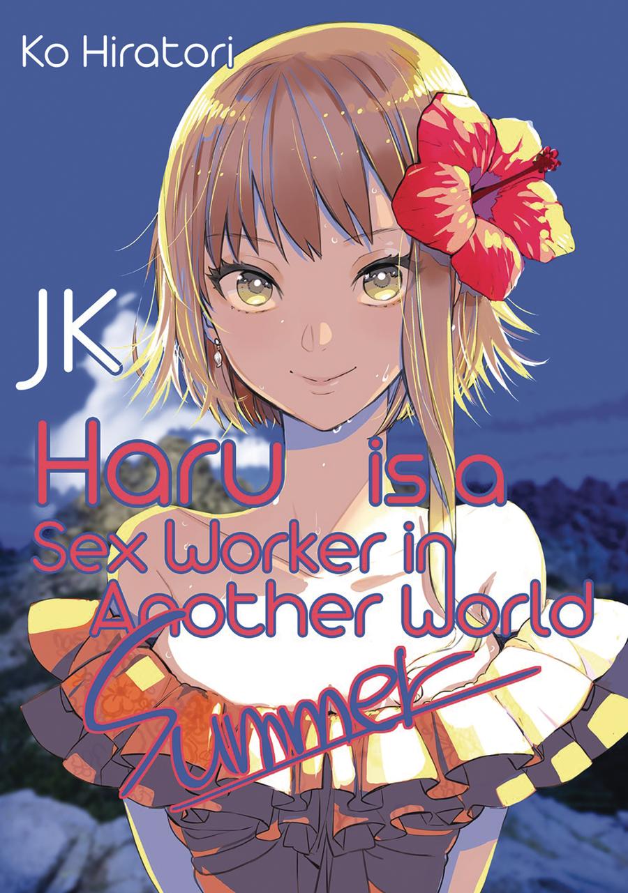 JK Haru Is A Sex Worker In Another World Summer Novel