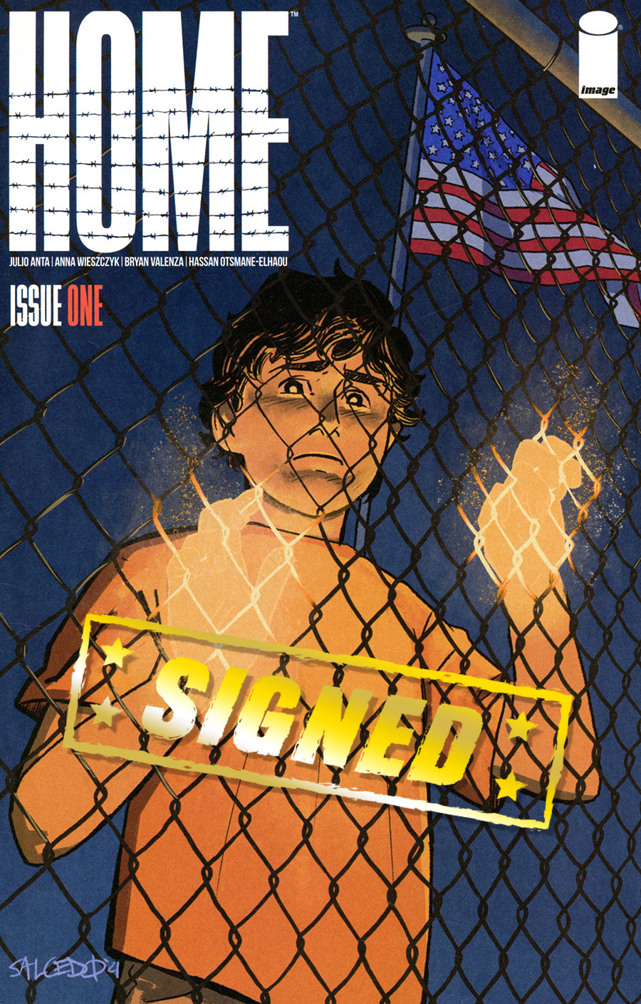 Home (Image Comics) #1 Cover D Variant Jacoby Salcedo Cover Signed By Julio Anta