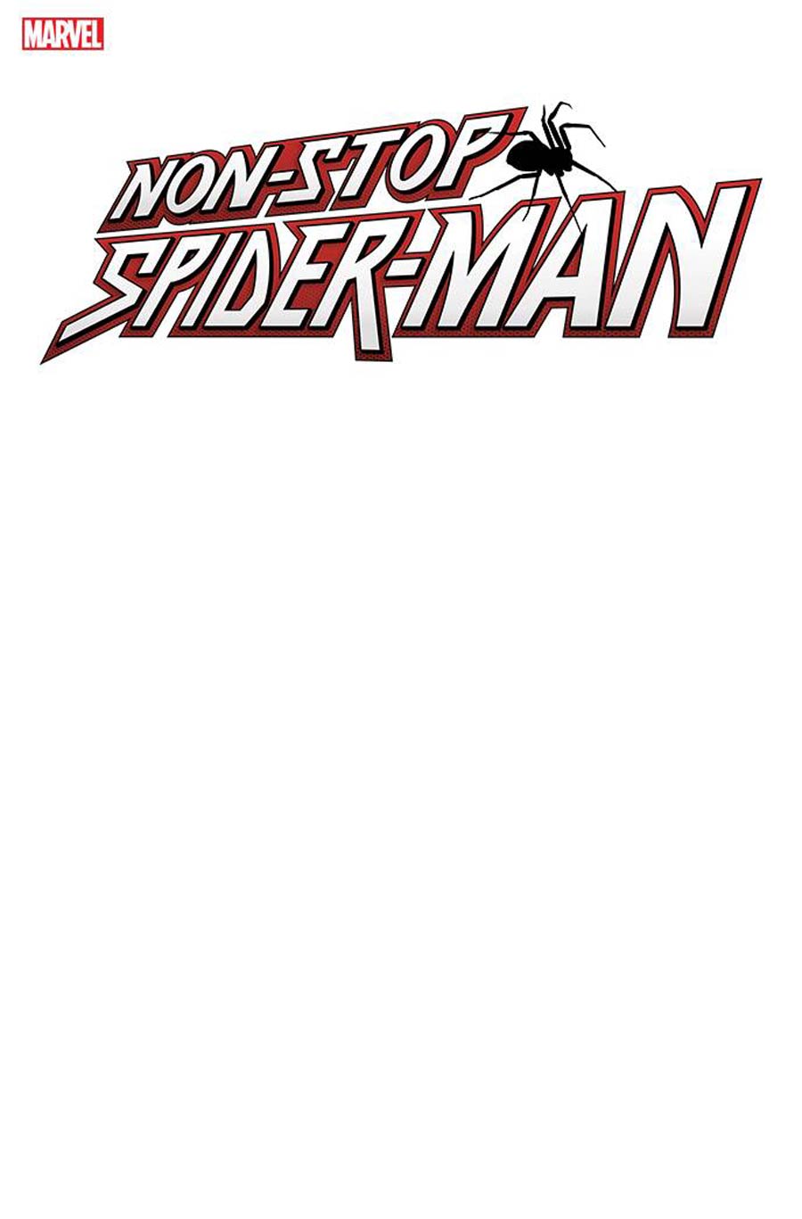 Non-Stop Spider-Man #1 Cover H Variant Blank Cover