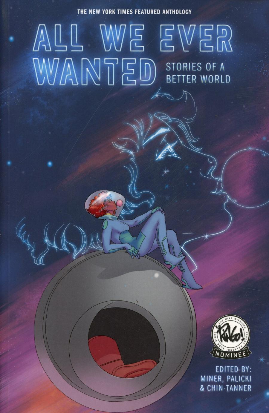 All We Ever Wanted Stories For A Better World GN 2nd Printing