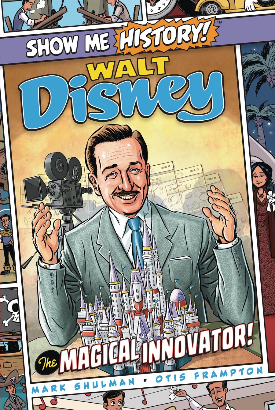 Show Me History Walt Disney Magical Innovator HC