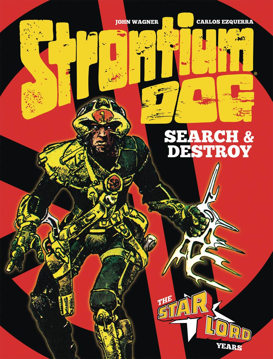 Strontium Dog Search And Destroy Vol 1 HC