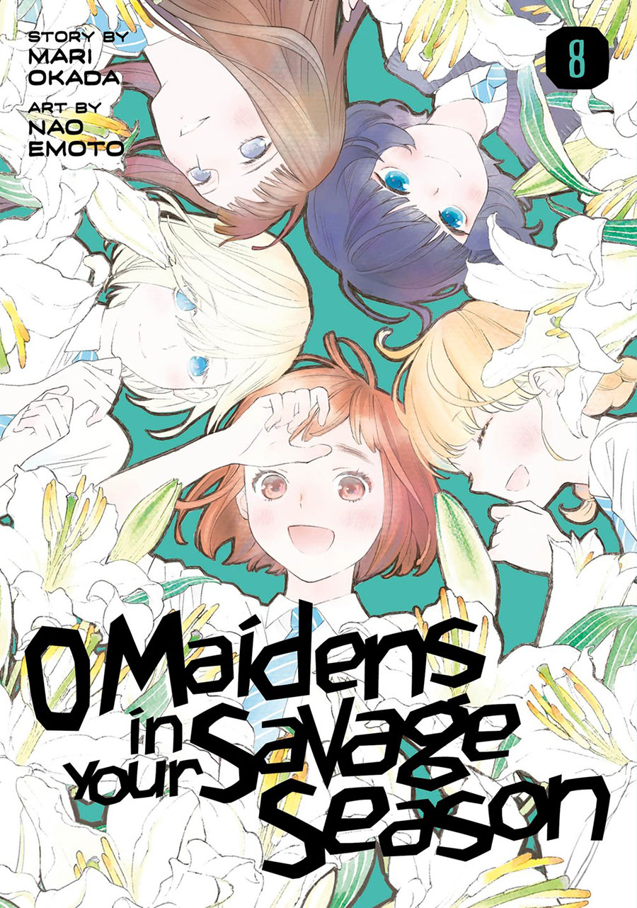 O Maidens In Your Savage Season Vol 8 GN