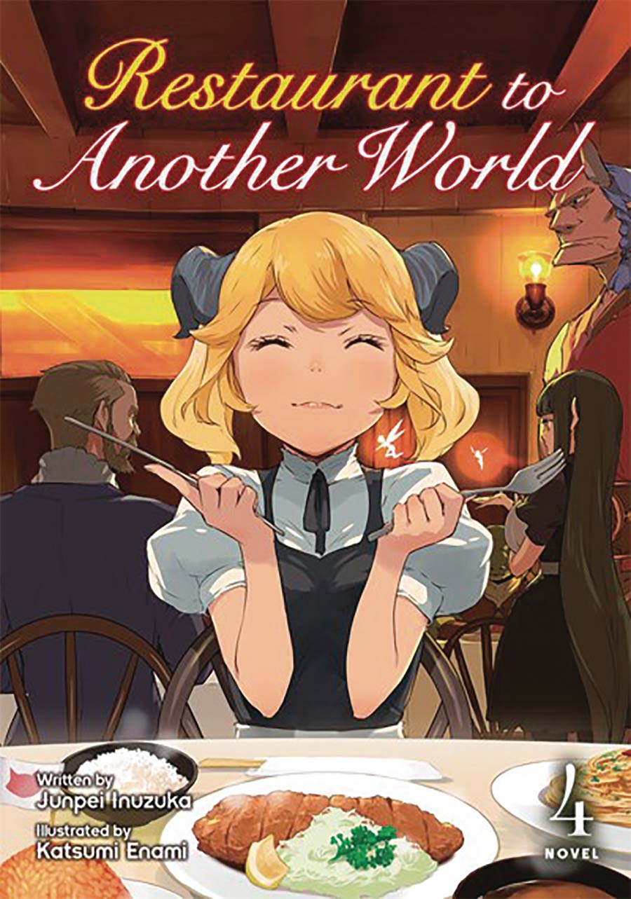 Restaurant To Another World Light Novel Vol 4
