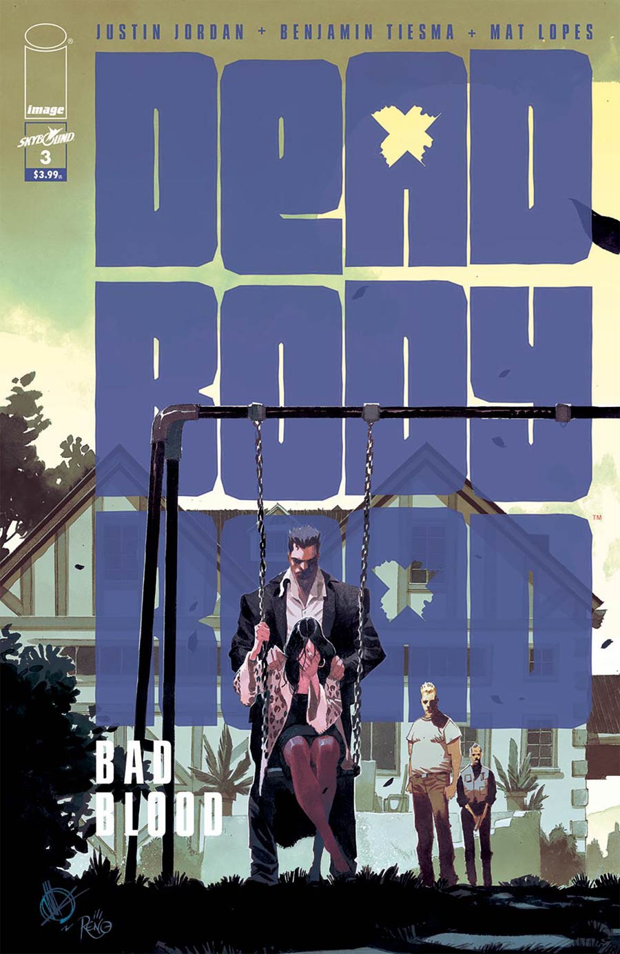 Dead Body Road Bad Blood #3