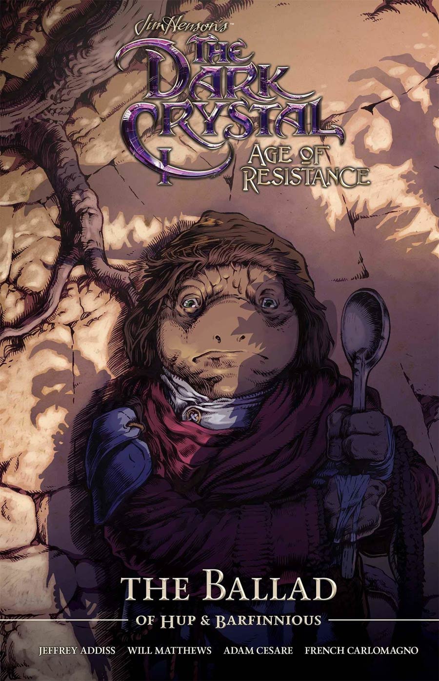 Jim Hensons Dark Crystal Age Of Resistance Ballad Of Hupp & Barfinnious HC