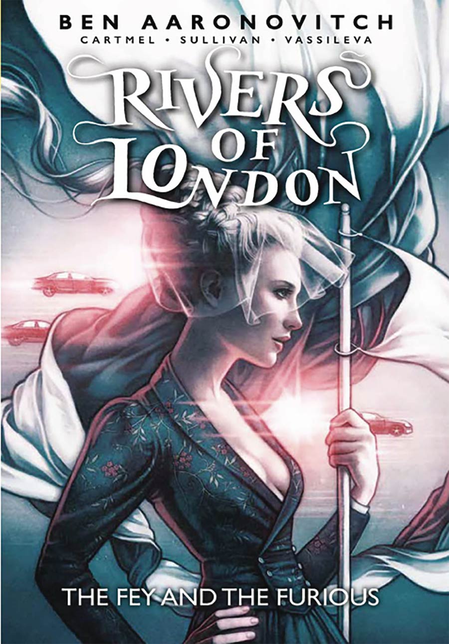 Rivers Of London The Fey And The Furious TP