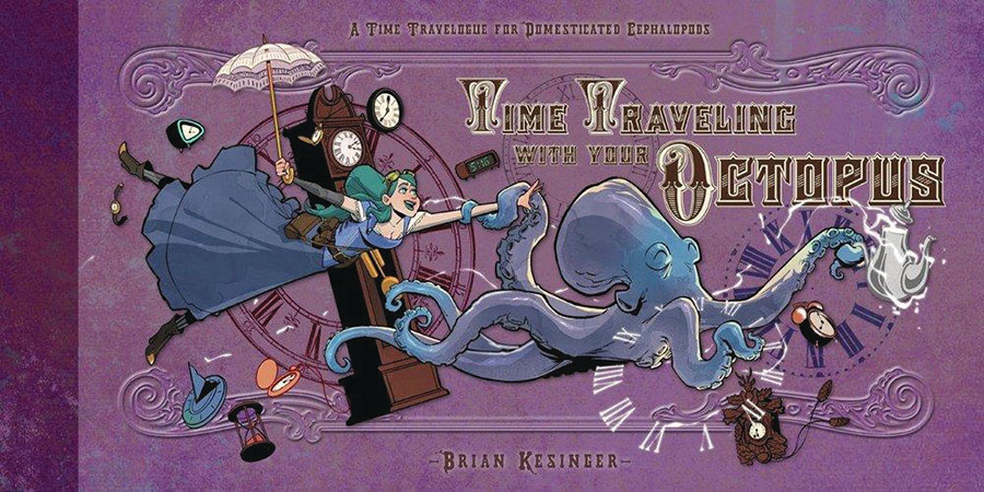 Time Traveling With Your Octopus HC
