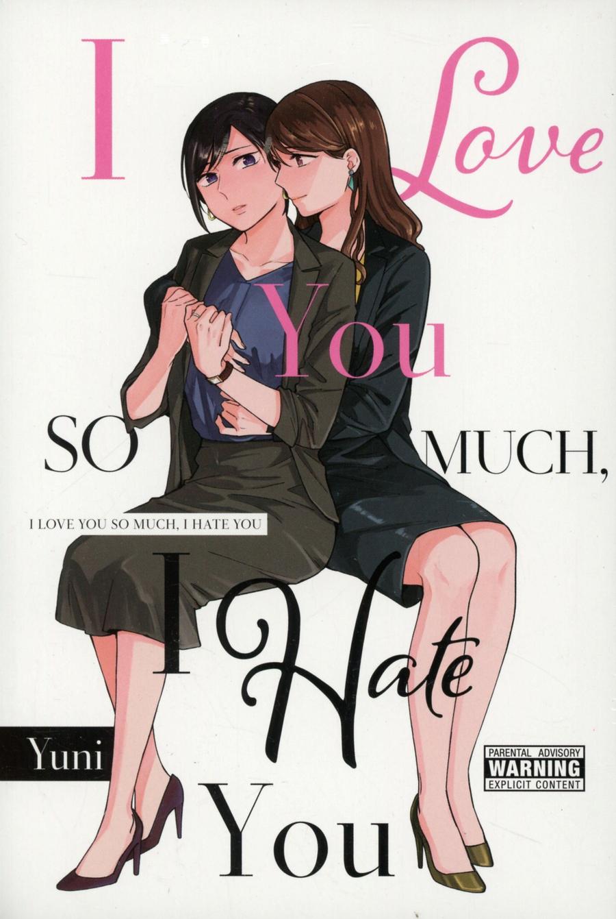 I Love You So Much I Hate You Vol 1 GN