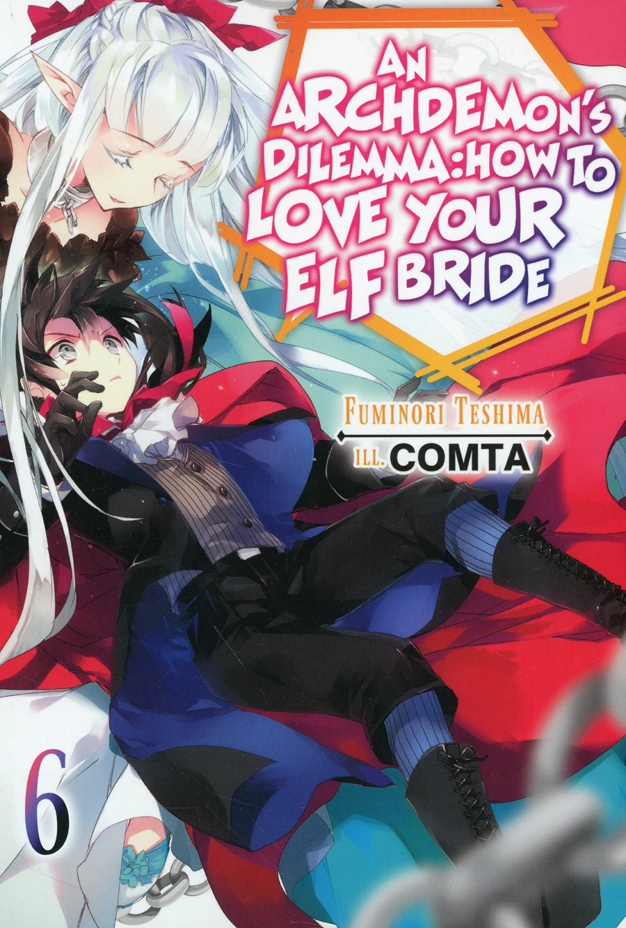 Archdemons Dilemma How To Love Your Elf Bride Light Novel Vol 6