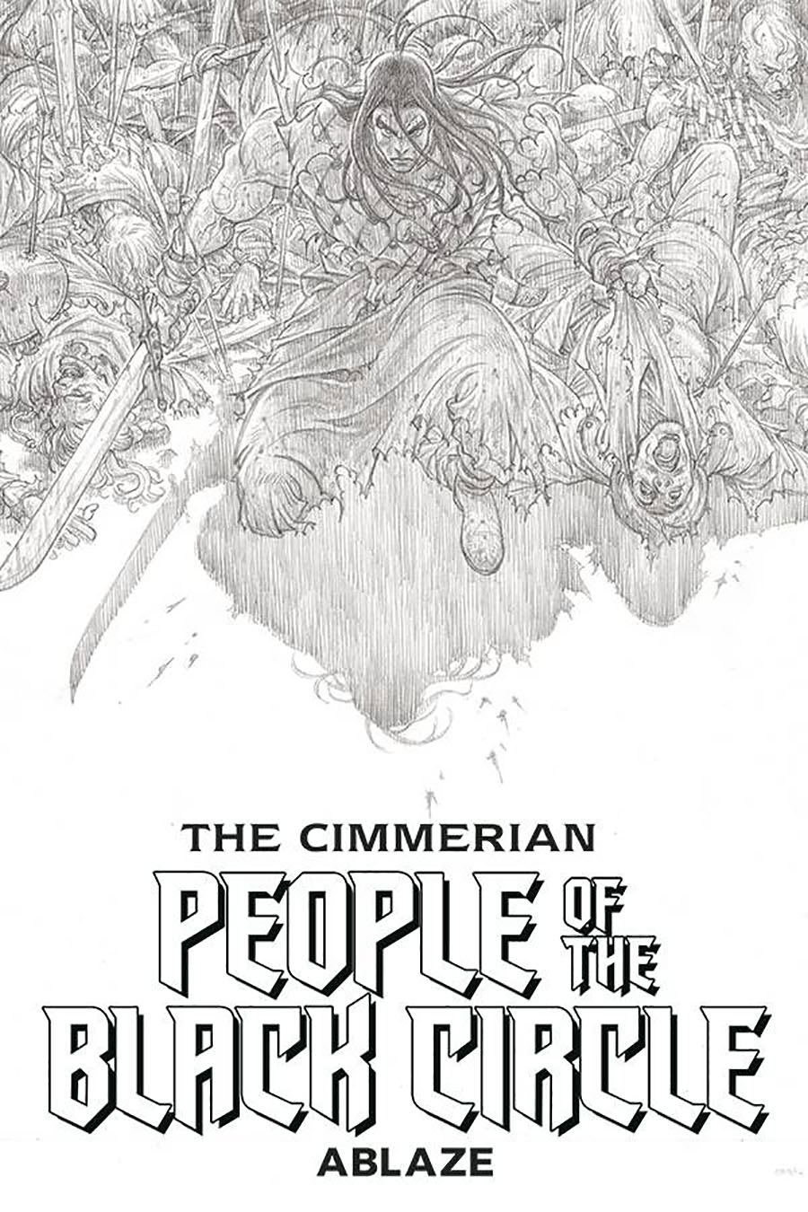 Cimmerian People Of The Black Circle #1 Cover H Incentive Black & White Artist Proof Edition