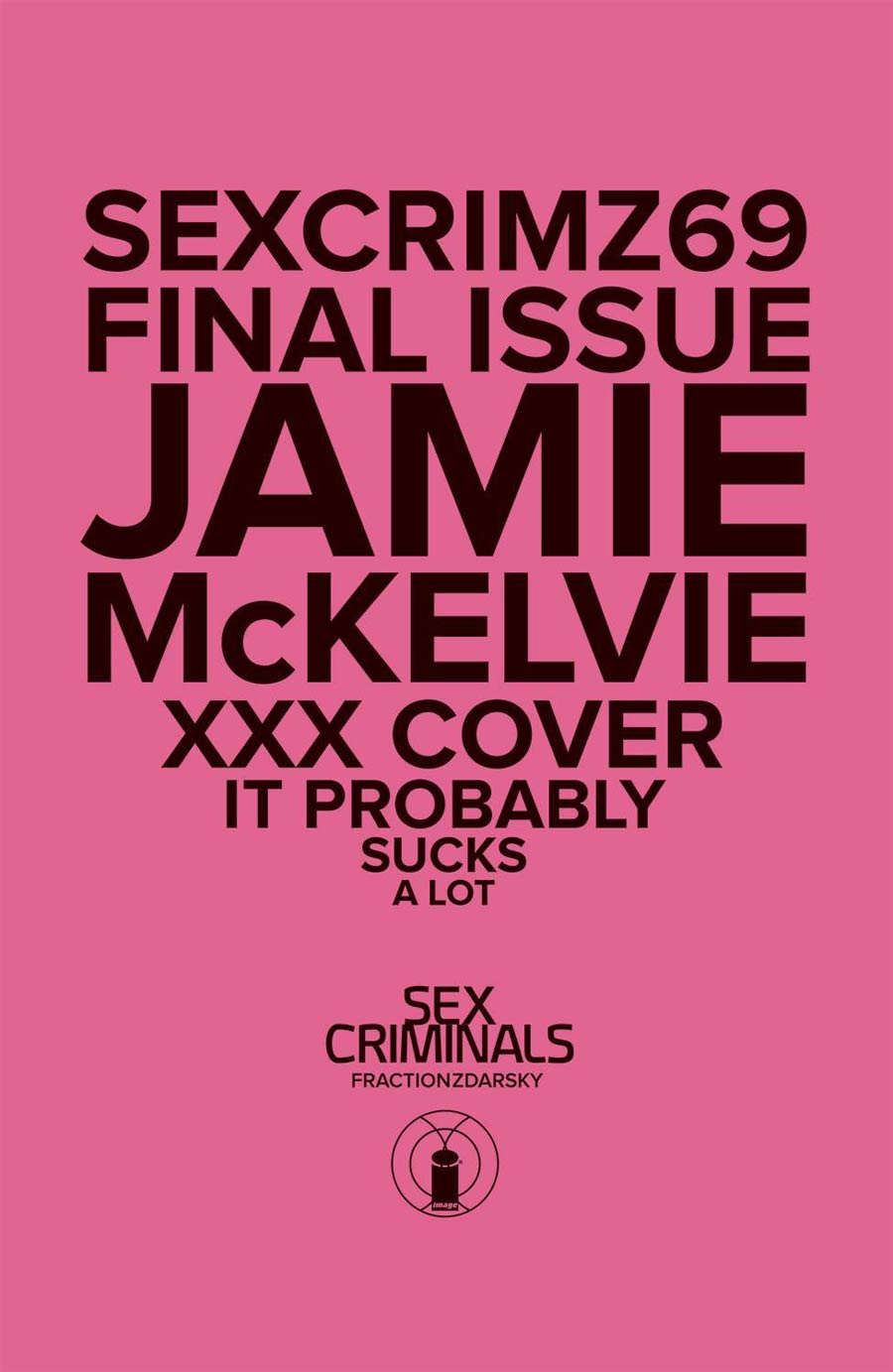 Sex Criminals #69 Cover B Variant Jamie McKelvie XXX Cover With Polybag