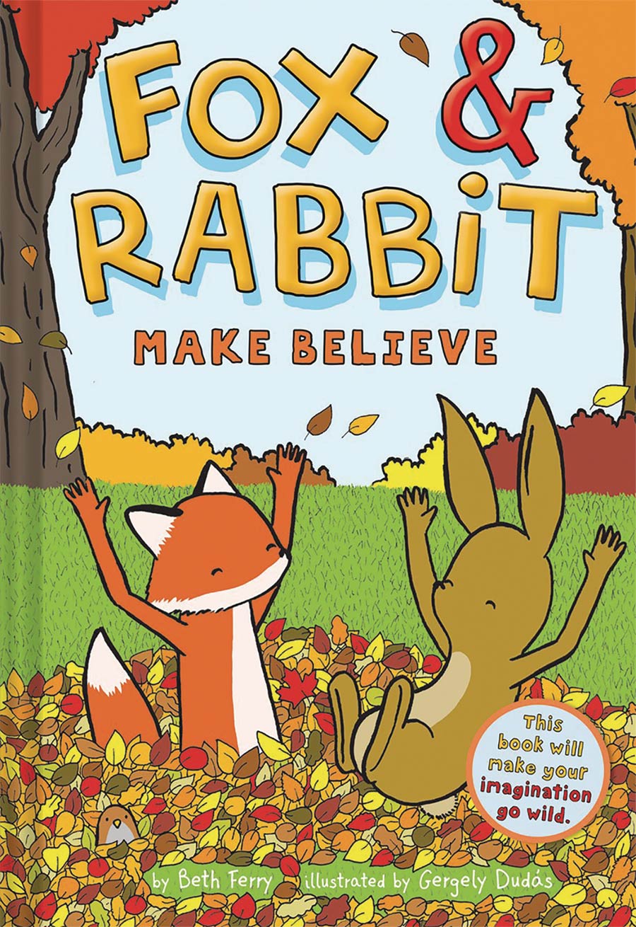 Fox & Rabbit Book 2 Make Believe HC