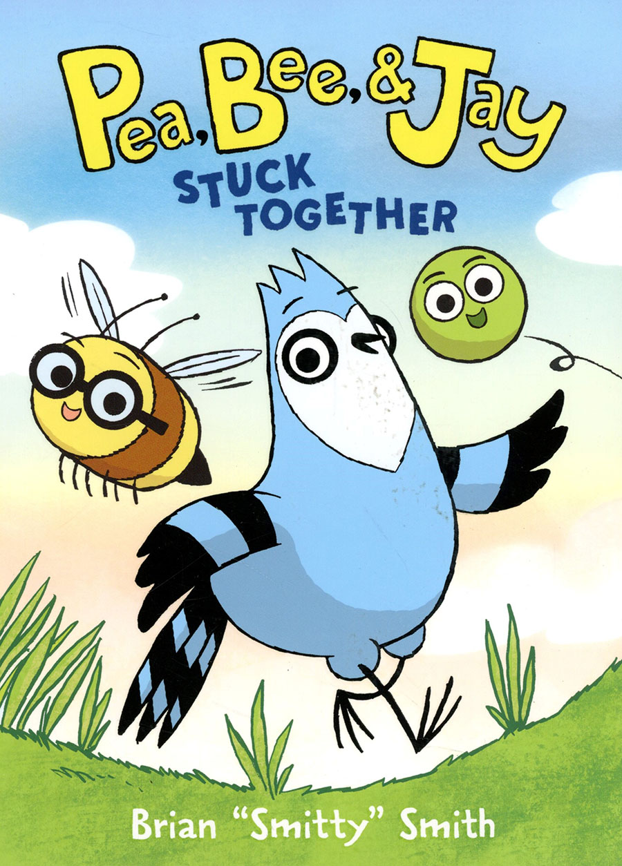 Pea Bee & Jay Vol 1 Stuck Together TP