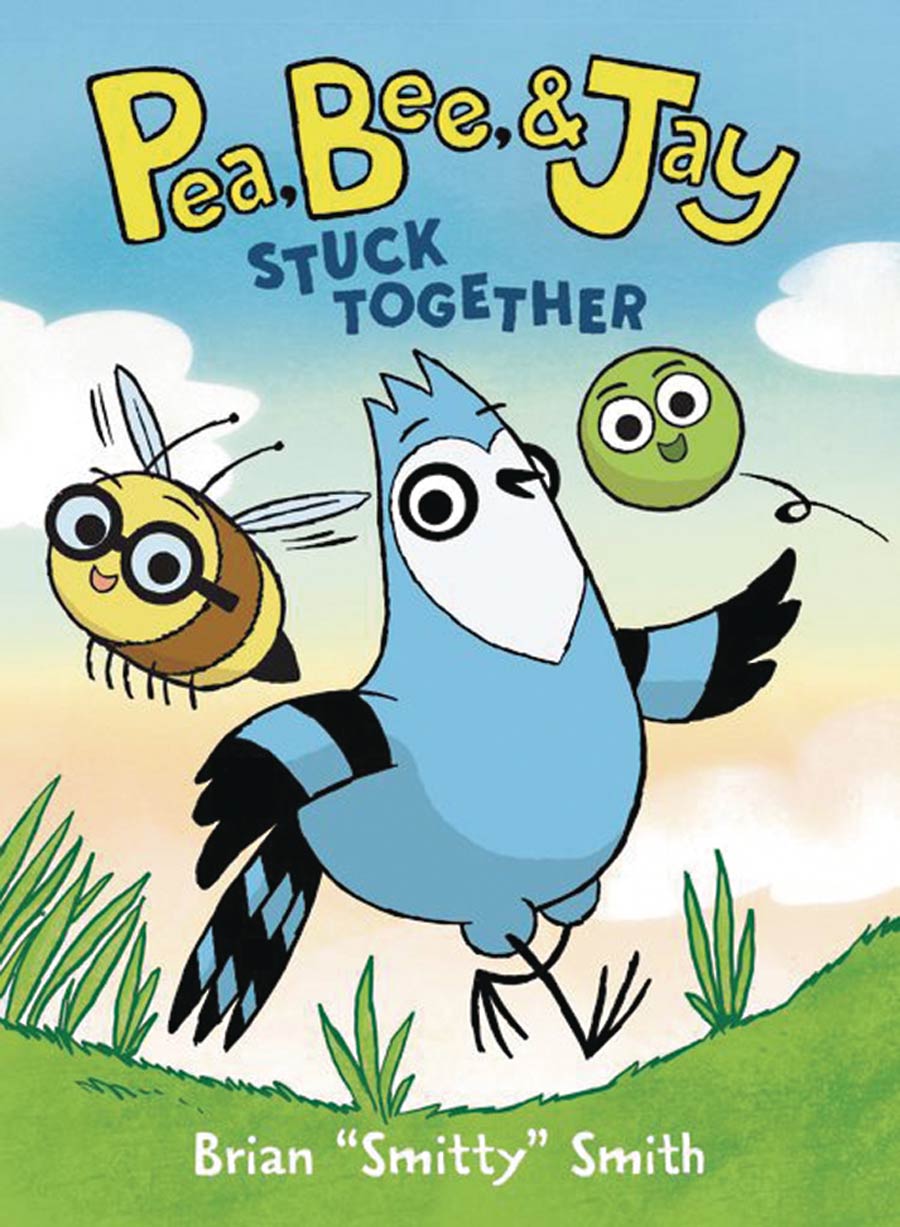 Pea Bee & Jay Vol 1 Stuck Together HC