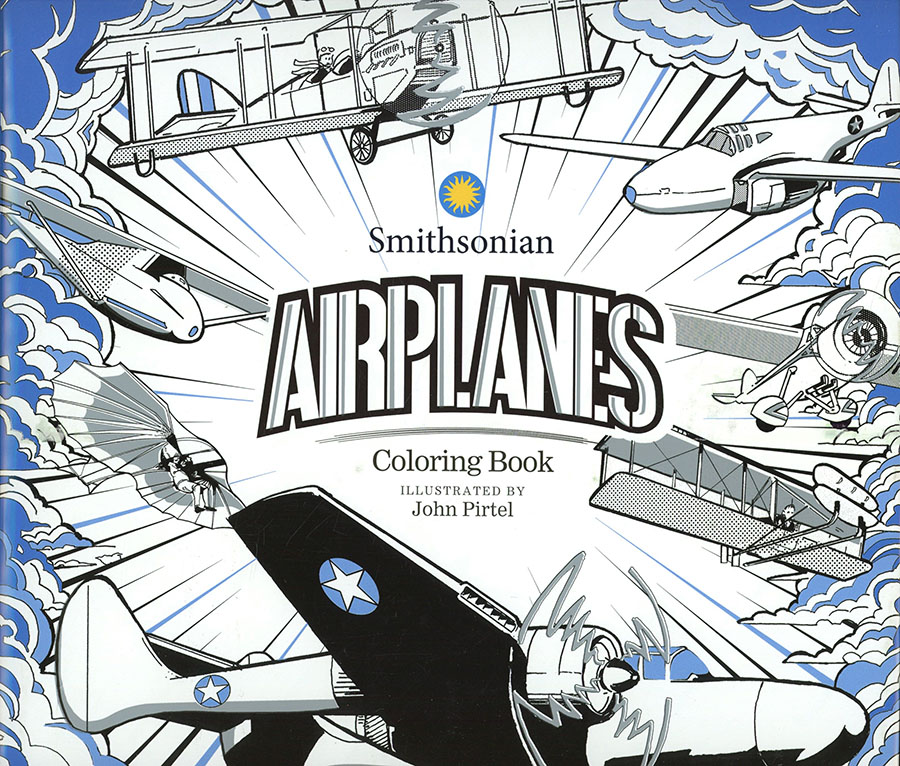 Airplanes A Smithsonian Coloring Book TP