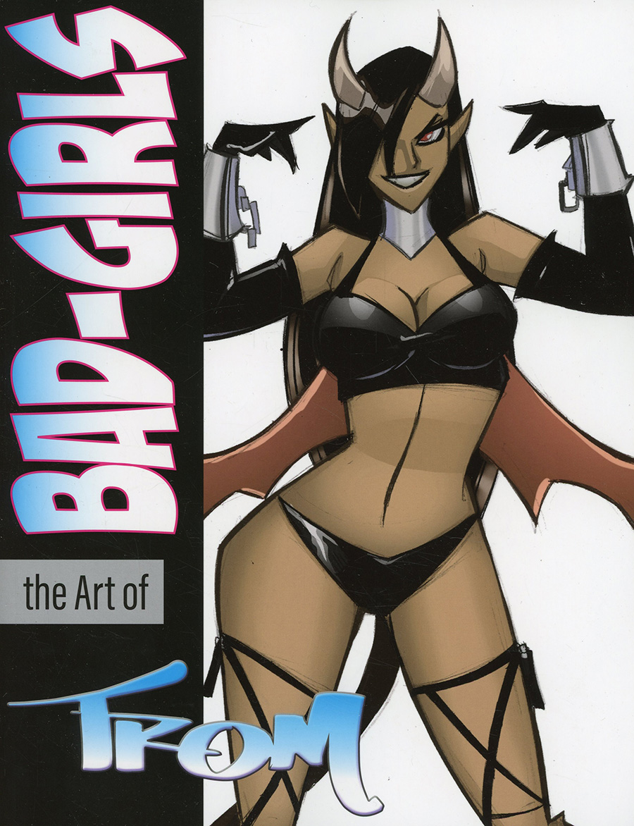 Bad Girls Art Of Marcelo Trom TP