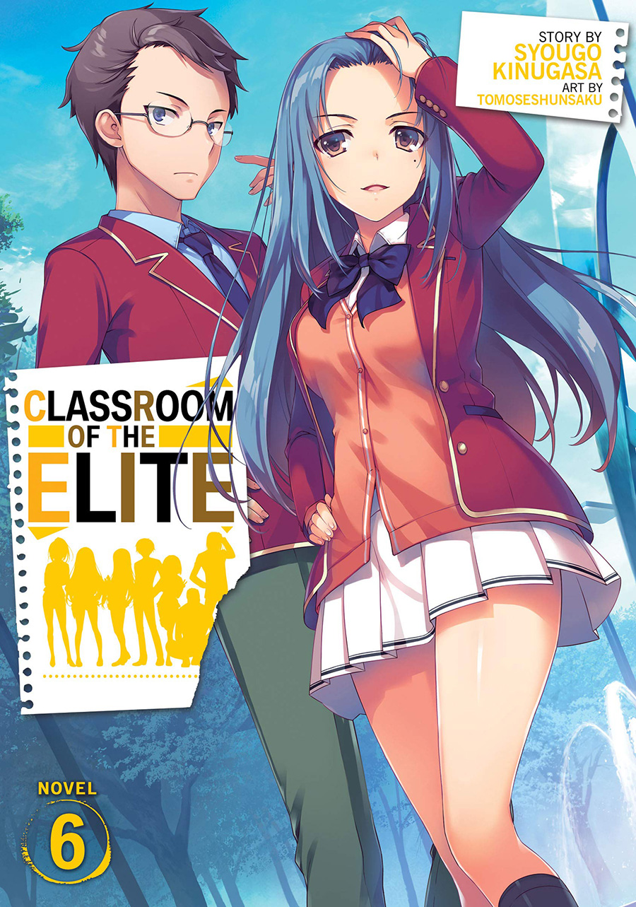 Classroom Of The Elite Light Novel Vol 6