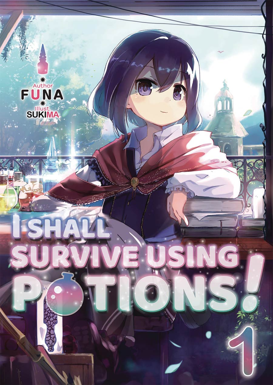 I Shall Survive Using Potions Light Novel Vol 1