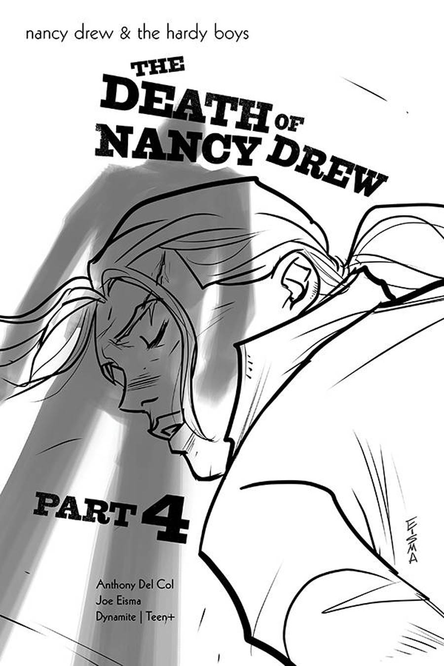 Nancy Drew And The Hardy Boys Death Of Nancy Drew #4 Cover B Incentive Joe Eisma Black & White Cover