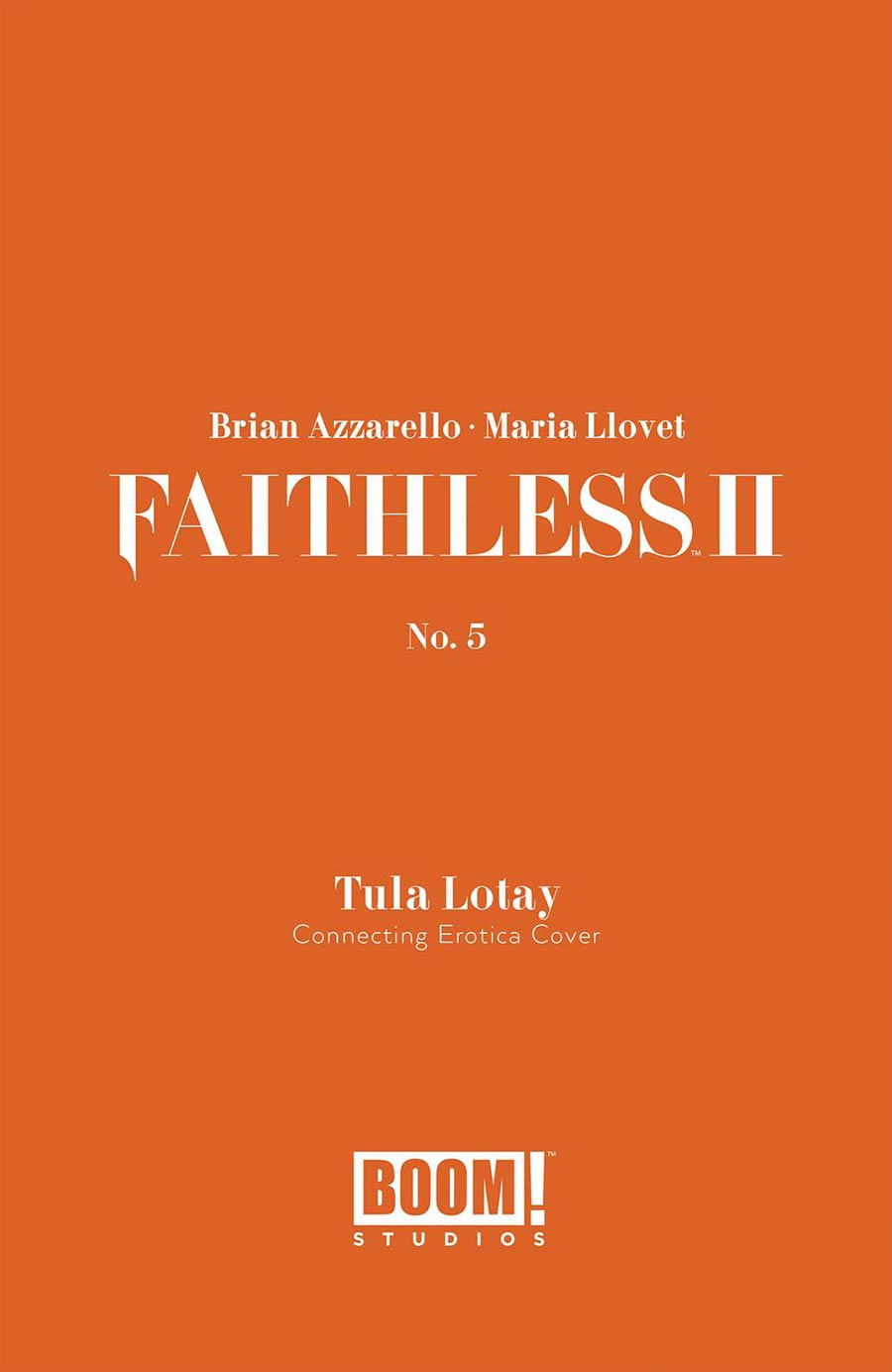 Faithless II #5 Cover B Variant Tula Lotay Connecting Erotica Cover With Polybag